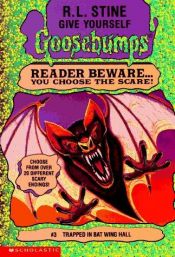 book cover of Trapped in Bat wing hall by R. L. Stine