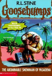 book cover of The Abominable Snowman Of Pasadena by R.L. Stine