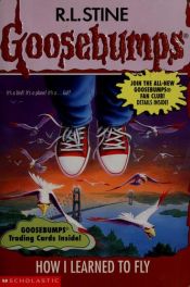 book cover of Goosebumps 52: How I Learned to Fly by Robert Lawrence Stine