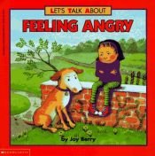 book cover of Feeling angry by Joy Wilt