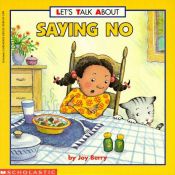 book cover of Let's Talk About Saying No (Let's Talk About) by Joy Wilt