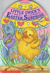 book cover of Little Chick's Easter Surprise by Lucinda McQueen