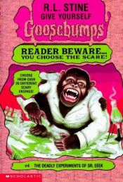book cover of The Deadly Experiments of Dr. Eeek (Give Yourself Goosebumps, No 4) by R. L. Stine