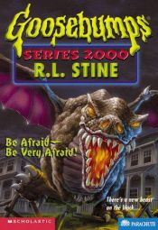 book cover of Be afraid--be very afraid! by R.L. Stine