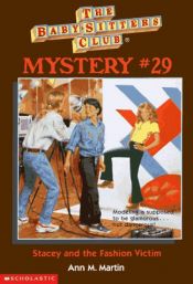 book cover of Stacey and the Fashion Victim (Baby-Sitters Club Mystery) by Ann M. Martin