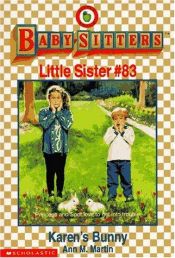 book cover of Karen's Bunny (Baby-Sitters Little Sister #83) by Ann M. Martin