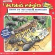 book cover of El Autobus Magico Siente UN Inquietante Hormigueo by Joanna Cole