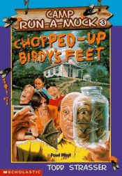 book cover of Chopped-Up Birdy's Feet by Morton Rhue