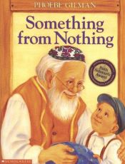 book cover of Algo de nada = Something for Nothing by Phoebe Gilman