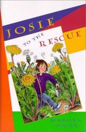 book cover of Josie to the Rescue by Marilyn Singer