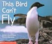 book cover of This Bird Can't Fly by Susan Canizares