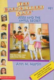 book cover of Baby-Sitters Club 061: Jessi and the Awful Secret by Ann M. Martin