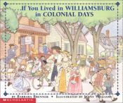 book cover of If You Lived In Williamsburg in Colonial Days (If You Lived) by Barbara Brenner