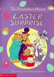 book cover of The Berenstain Bears' Easter Surprise by Stan Berenstain