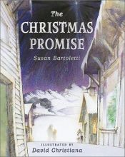 book cover of The Christmas Promise by Susan Campbell Bartoletti