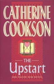 book cover of The Upstart by Catherine Cookson