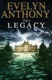 book cover of The Legacy by Evelyn Anthony