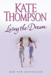 book cover of Living the Dream by Kate Thompson [2]