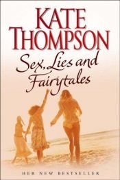 book cover of Sex, Lies and Fairytales by Kate Thompson [2]