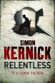 book cover of Relentless by Simon Kernick
