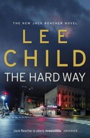 book cover of The Hard Way by Lee Child|Wulf Bergner