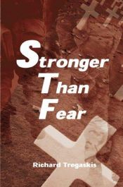 book cover of Stronger than Fear by Richard Tregaskis