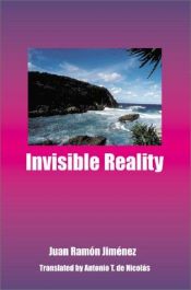 book cover of Invisible Reality (1917-1920, 1924) by Juan Ramon Jimenez