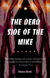 book cover of The Dead Side of the Mike by Simon Brett