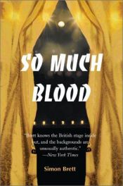 book cover of So Much Blood by Simon Brett