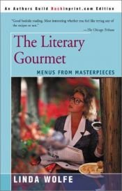 book cover of The literary gourmet by Linda Wolfe