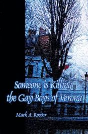 book cover of Someone Is Killing The Gay Boys Of Verona by Mark A. Roeder