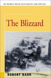 book cover of The Blizzard by Robert Bahr