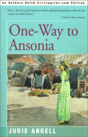 book cover of One-Way to Ansonia by Judie Angell