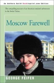 book cover of Moscow Farewell by George Feifer