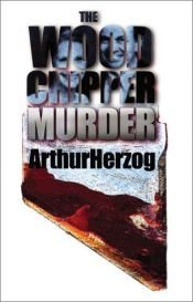 book cover of The Wood-Chipper Murder by Arthur Herzog