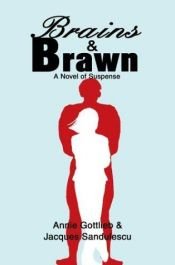 book cover of BRAINS & BRAWN by Annie Gottlieb