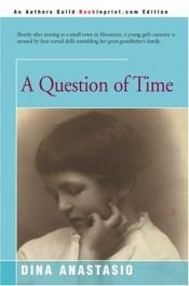 book cover of A Question of Time by Dina Anastasio