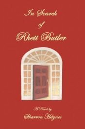 book cover of In Search of Rhett Butler by Sharron Haynes