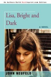 book cover of Lisa, Bright and Dark by John Neufeld
