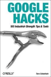 book cover of Google Hacks. 100 Insider-Tricks & Tools by Rael Dornfest