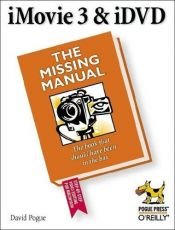book cover of iMovie3 &iDVD: The Missing Manual by David Pogue
