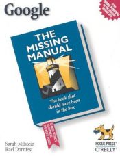 book cover of Google: The Missing Manual by Rael Dornfest