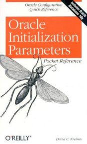 book cover of Oracle Initialization Parameters : pocket reference by David Kreines