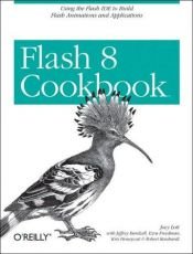 book cover of Flash 8 Cookbook (Cookbooks (O'Reilly)) by Joey Lott