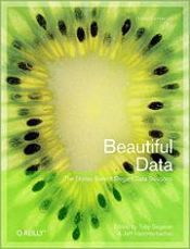 book cover of Beautiful Data : The Stories behind Elegant Data Solutions by Toby Segaran