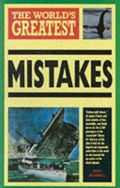 book cover of The world's greatest mistakes by Nigel Blundell