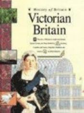 book cover of Victorian Britain (History of Britain) by Andrew Langley