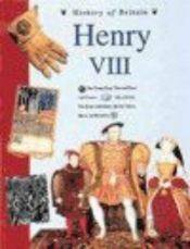 book cover of Henry VIII (History of Britain) by Andrew Langley