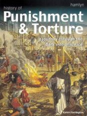 book cover of History of Punishment and Torture by Karen Farrington