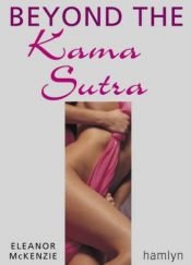 book cover of Beyond the Kama Sutra by Eleanor McKenzie